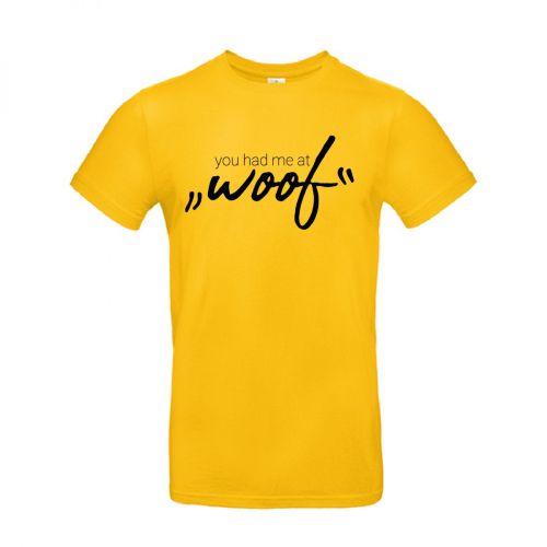 Herren T-Shirt - You Had Me At Woof